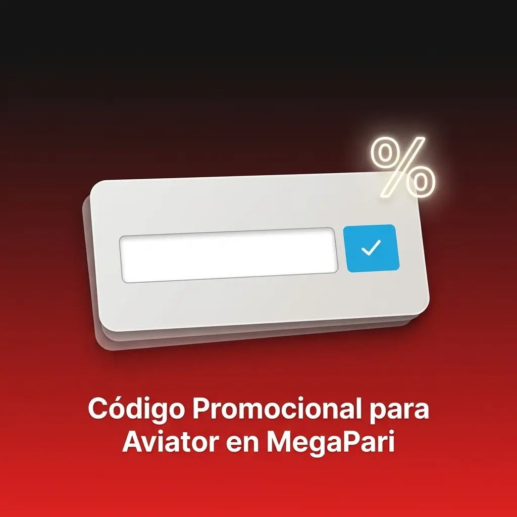 Código promocional MPARI2026 de MegaPari para Aviator, aplícalo al registrarte y actívalo en la sección Bonos